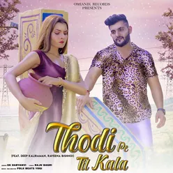 Thodi Pe Til Kala (feat. Deep Kaliraman, Raveena Bishnoi)